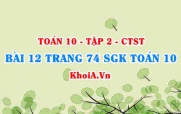 Bài 12 trang 74 SGK Toán 10 tập 2 Chân trời sáng tạo